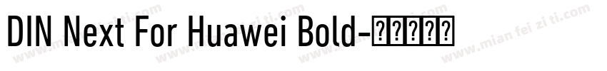 DIN Next For Huawei Bold字体转换